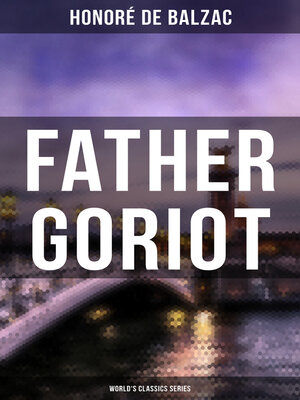 cover image of Father Goriot (World's Classics Series)